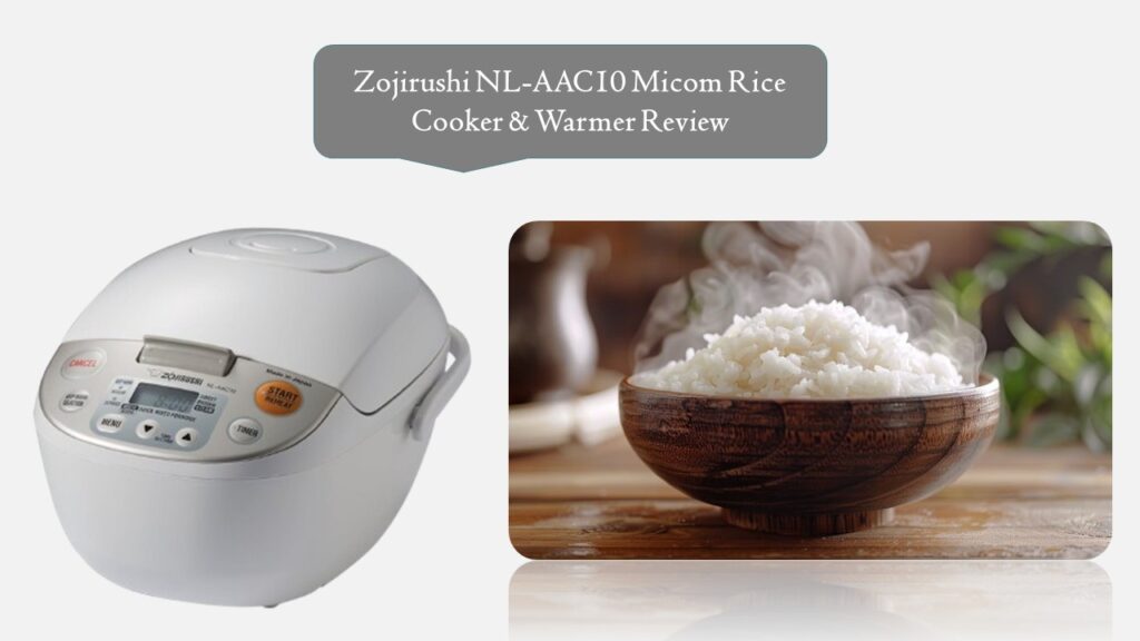 Zojirushi NL-AAC10 Micom Rice